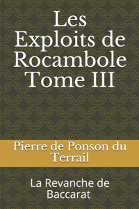 Les Exploits de Rocambole Tome III