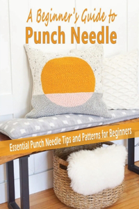 A Beginner's Guide to Punch Needle
