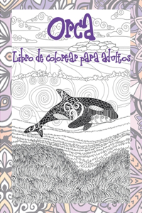 Orca - Libro de colorear para adultos