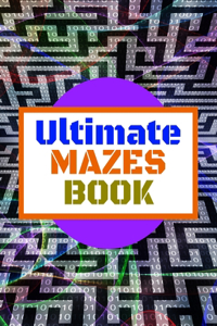 Ultimate MAZES BOOK
