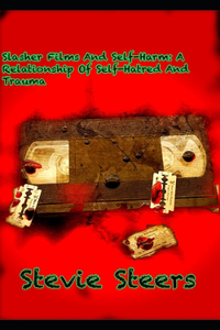 Slasher Films And Self-Harm