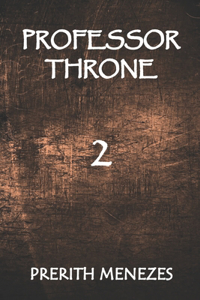 Professor Throne 2