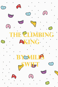 The Climbing King