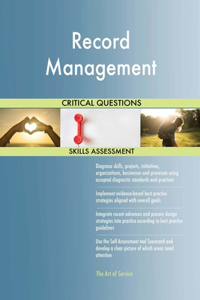 Record Management Critical Questions Skills Assessment