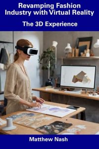 Revamping Fashion Industry with Virtual Reality