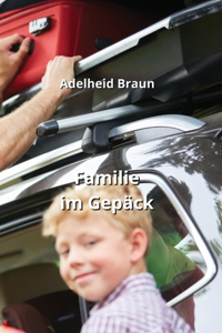 Familie im Gepäck