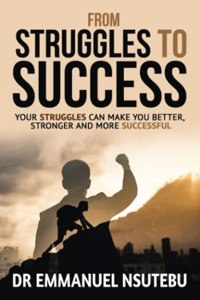 From Struggles To Success