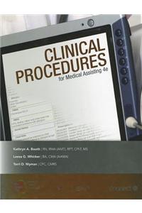 Medical Assisting: Clinical Procedures with Student CD