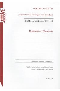 Registration of Interests: 1st Report of Session 2012-13