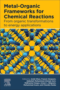 Metal-Organic Frameworks for Chemical Reactions