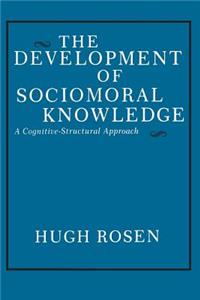 The Development of Sociomoral Knowledge