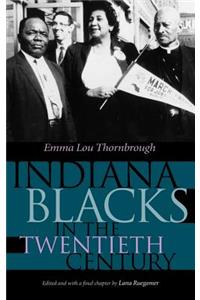 Indiana Blacks in the Twentieth Century