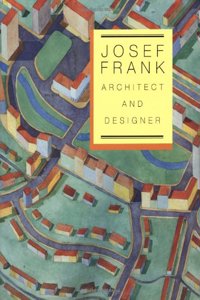 Josef Frank, Architect and Designer