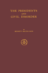 Presidents and Civil Disorder