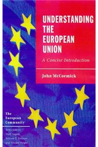 Understanding the European Union: A Concise Introduction