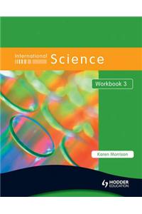 International Science Workbook 3