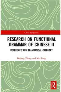 Research on Functional Grammar of Chinese II