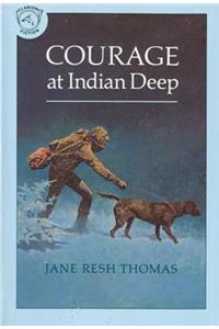 Courage at Indian Deep