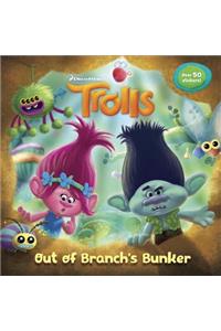 Out of Branch's Bunker (DreamWorks Trolls)