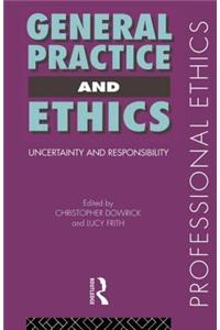 General Practice and Ethics