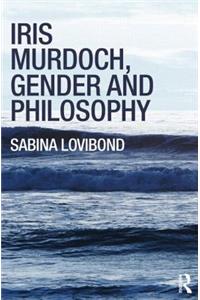 Iris Murdoch, Gender and Philosophy