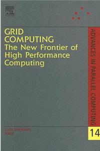 Grid Computing: The New Frontier of High Performance Computing