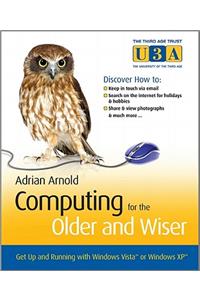 Computing for the Older and Wiser