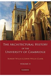 The Architectural History of the University of Cambridge and of the Colleges of Cambridge and Eton 2 Part Paperback Set: Volume 2