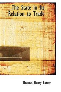 The State in Its Relation to Trade