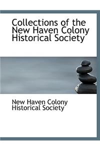 Collections of the New Haven Colony Historical Society