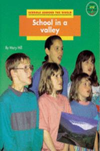 Longman Book Project: Non-Fiction: Geography Books: Schools around the World: School in a Valley