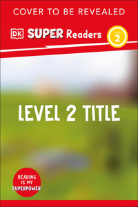 DK Super Readers Level 2 Daring Dinosaur