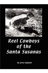 Reel Cowboys of the Santa Susanas