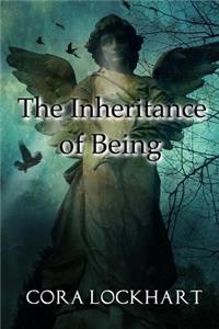 The Inheritance of Being