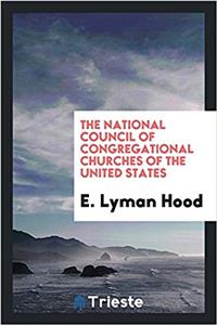 The National Council of Congregational Churches of the United States