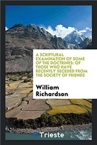 Scriptural Examination of Some of the Doctrines