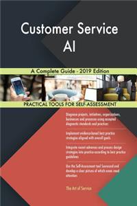 Customer Service AI A Complete Guide - 2019 Edition