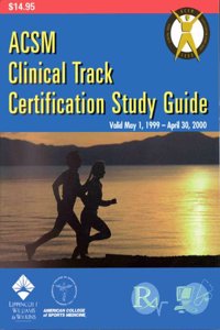Study Guide (ACSM Clinical Track Certification)