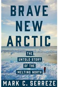 Brave New Arctic