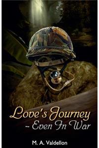 Love's Journey - Even in War