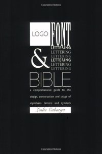 Logo, Font and Lettering Bible