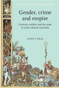 Gender, Crime and Empire