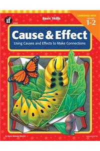 Cause and Effect, Grades 1 - 2