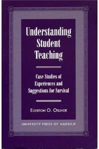 Understanding Student Teaching