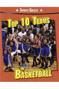 Top 10 Teams in Basketball