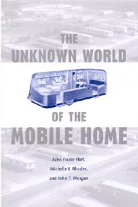 Unknown World of the Mobile Home