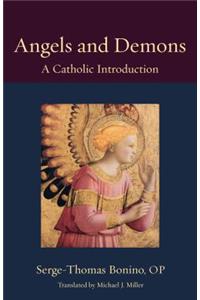 Angels and Demons: A Catholic Introduction