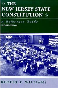 New Jersey State Constitution a Reference Guide