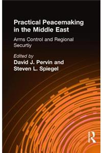 Practical Peacemaking in the Middle East