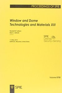 Window and Dome Technologies and Materials XIII